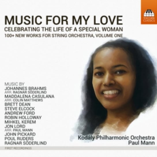 Music For My Love: Celebrating The Life Of A Special Woman Toccata Classics