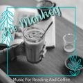 Music for Reading and Coffee Ice monkey