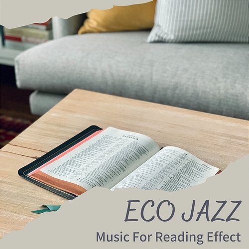 Music for Reading Effect Eco Jazz