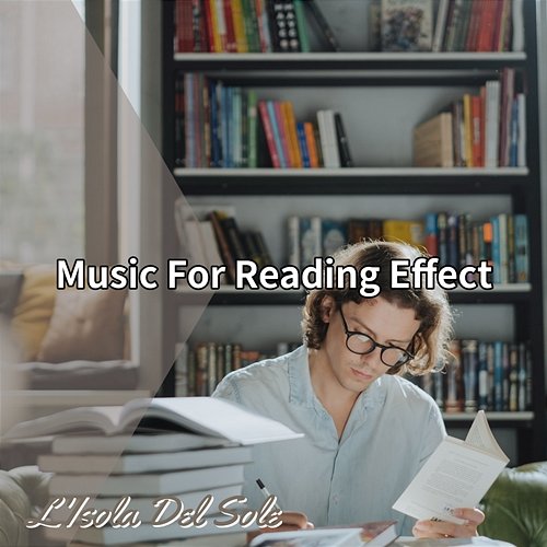 Music for Reading Effect L'Isola Del Sole