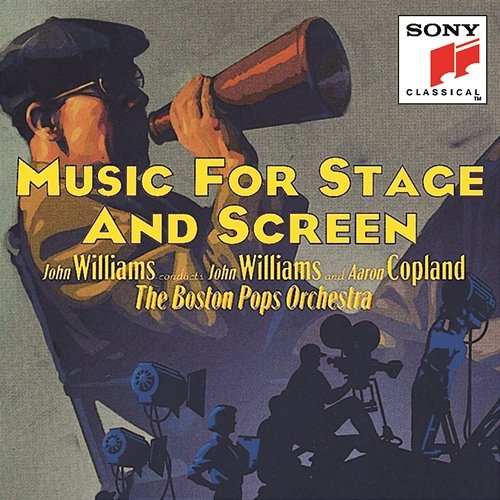 Music for Stage and Screen: The Red Pony; Born on the Fourth of July; Quiet City; The Reivers Boston Pops Orchestra, John Williams
