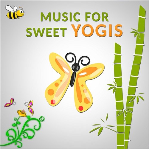 Music for Sweet Yogis: Relaxing Instrumental Background Music and Yoga Class Exercises for Little Ones, Soothing Nature & Animal Sounds (Birds, Rainforest, Calm Sea Waves) Kids Yoga Music Masters