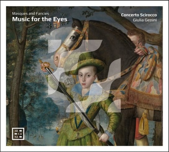 Music for the Eyes Masques and Fancies Concerto Scirocco