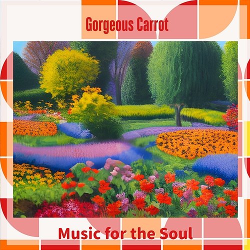 Music for the Soul Gorgeous Carrot