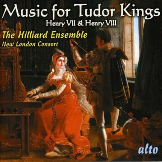 Music For Tudor Kings Hilliard Ensemble, New London Consort