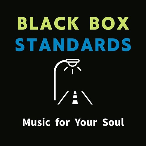 Music for Your Soul Black Box Standards