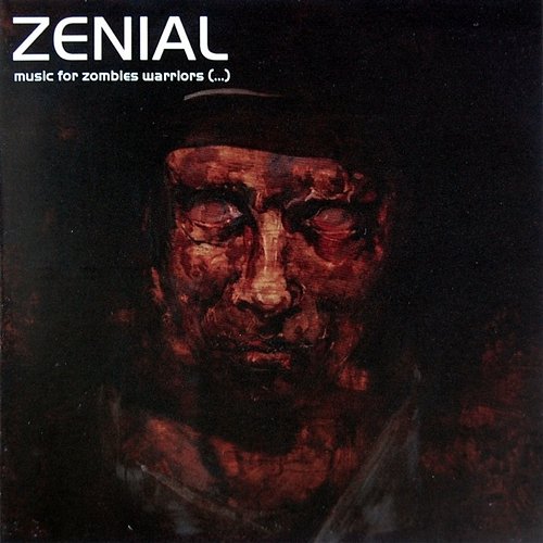 Music for Zombie Warriors ZENIAL