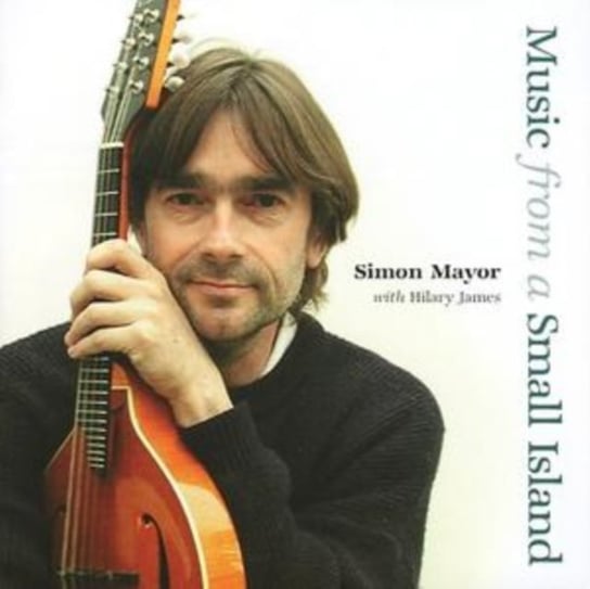 Music From A Small Island Simon Mayor & Hilary James