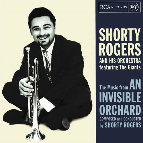 Music From An Invisible Orchard Shorty Rogers