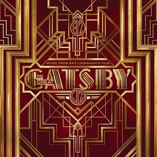 Music From Baz Luhrmann's Film The Great Gatsby Various Artists