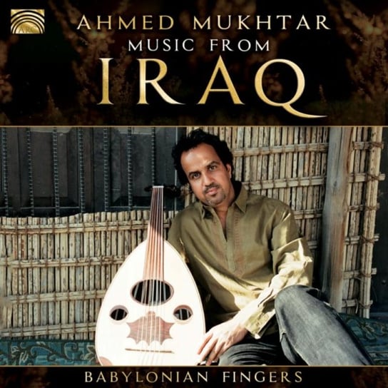 Music From Iraq Mukhtar Ahmed