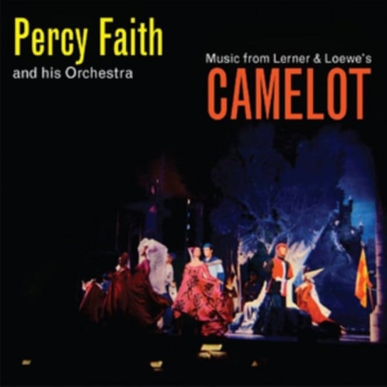 Music From Lerner & Loewe's 'Camelot' The Percy Faith Orchestra