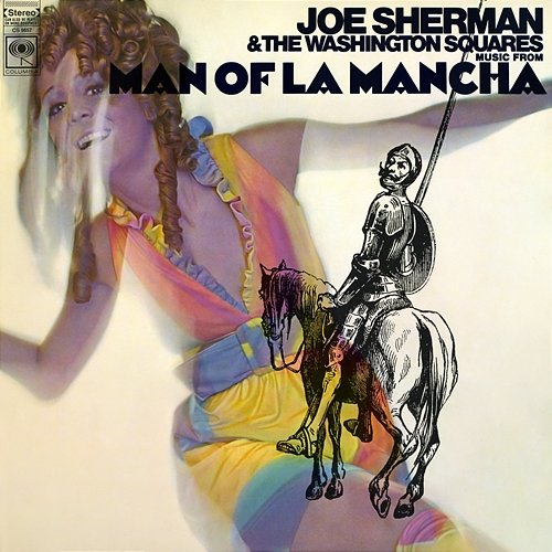 Music from Man of La Mancha Joe Sherman & The Washington Squares