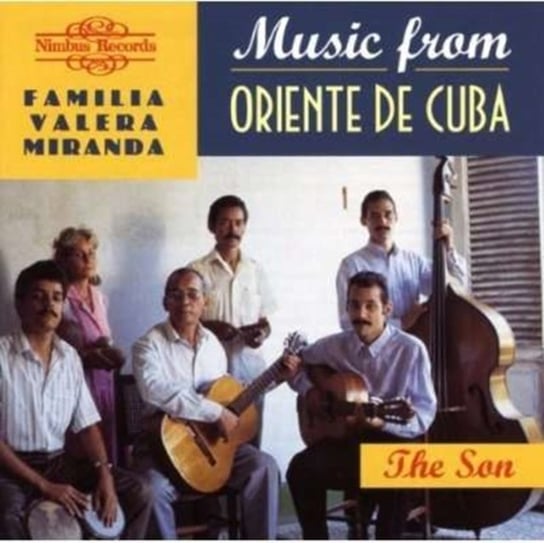 Music From Oriente De Cub Valera Miranda Familia