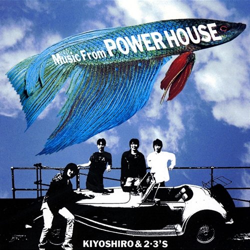 Music From Power House Kiyoshiro Imawano & 2.3'S