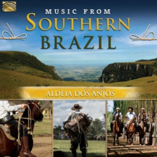 Music From Southern Brazil Aldeia Dos Anjos