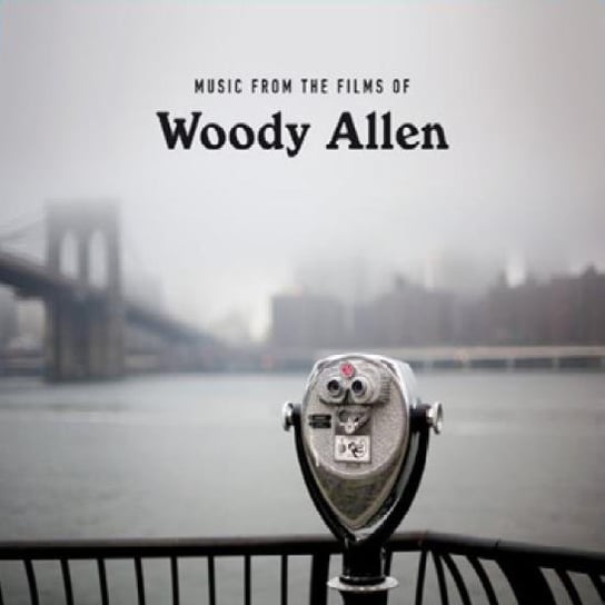 Music From The Films Of Woody Allen Various Artists