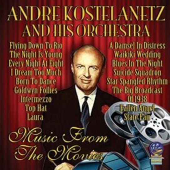 Music from the Movies Andre Kostelanetz and His Orchestra