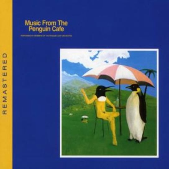 Music From The Penguin Cafe Penguin Cafe Orchestra