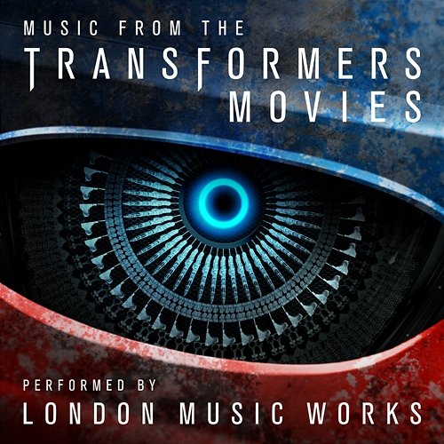 Music From The Transformers Movies London Music Works
