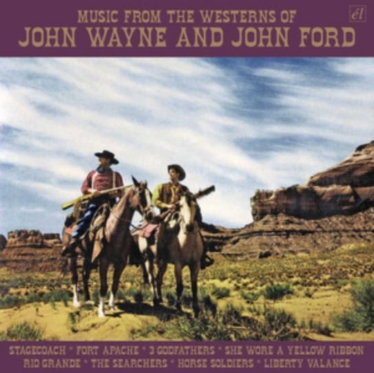 Music From The Westerns Of John Wayne And John Ford Various Artists