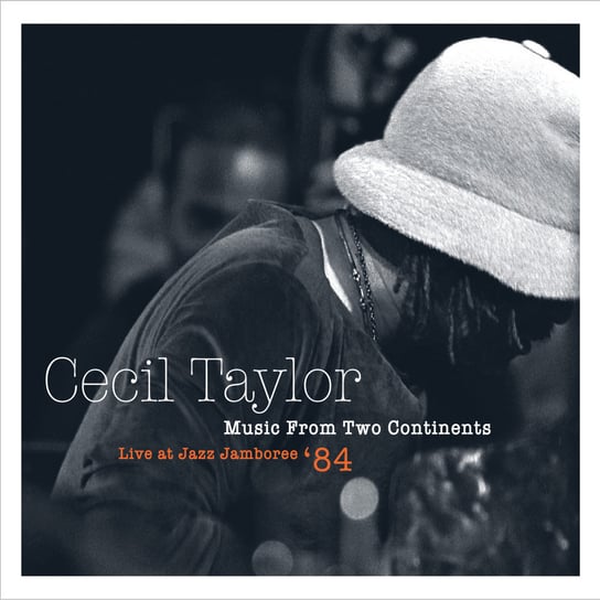 Music From Two Continents Taylor Cecil