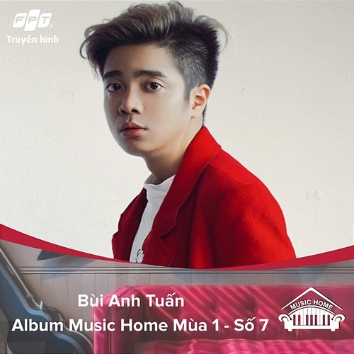 Music Home Bùi Anh Tuấn ft Hiền Hồ Truyền Hình FPT feat. Bùi Anh Tuấn, Hiền Hồ