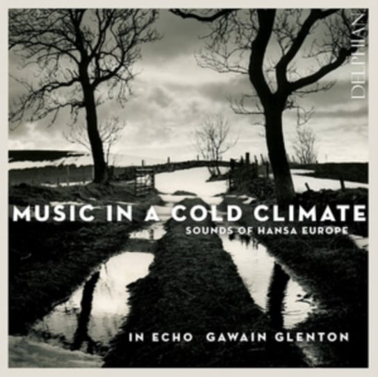 Music in Cold Climate - Sounds of Hansa Europe In Echo