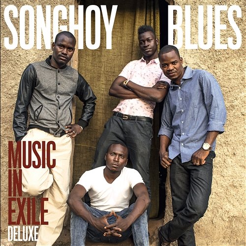 Music In Exile Deluxe Songhoy Blues