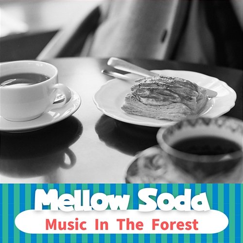 Music in the Forest Mellow Soda