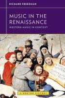 Music in the Renaissance Freedman Richard