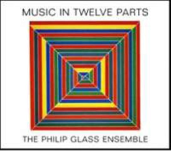 Music in Twelve Parts Glass Philip
