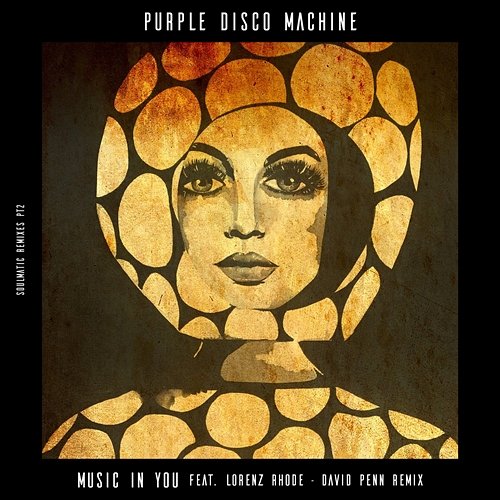Music In You Purple Disco Machine feat. Lorenz Rhode