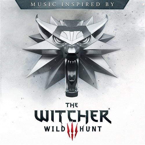 Music Inspired By The Witcher 3: Wild Hunt Various Artists