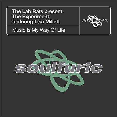 Music Is My Way Of Life [The Lab Rats present The Experiment] The Lab Rats & The Experiment feat. Lisa Millett