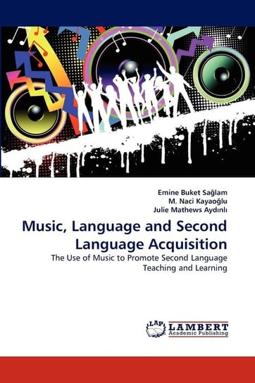 Music, Language and Second Language Acquisition Salam Emine Buket