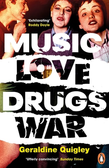 Music Love Drugs War Quigley Geraldine