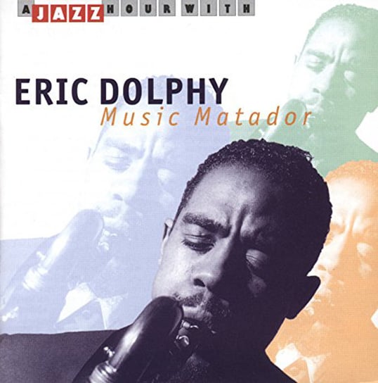 Music Matador Dolphy Eric