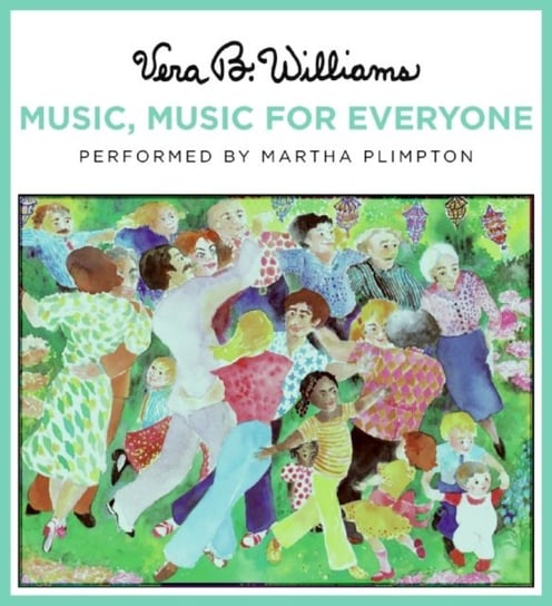 Music, Music for Everyone Williams Vera B.