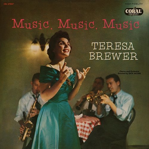 Music, Music, Music Teresa Brewer