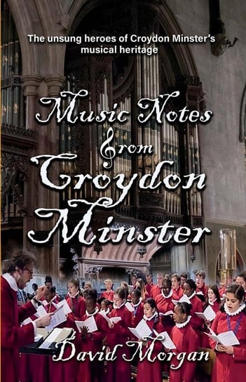 Music Notes from Croydon Minster Morgan David