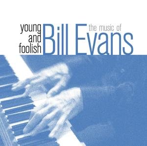 Music Of Bill Evans Evans Bill