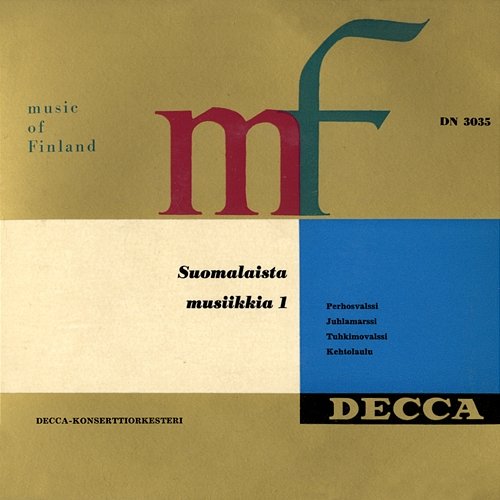Music of Finland - Suomalaista musiikkia 1 Decca-Konserttiorkesteri