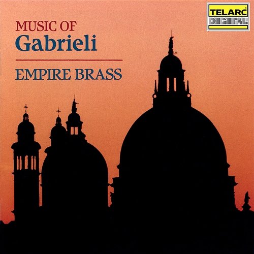 Music of Gabrieli Empire Brass