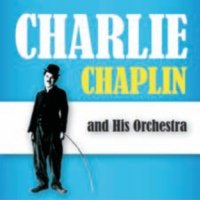 Music Of His Film Chaplin Charlie