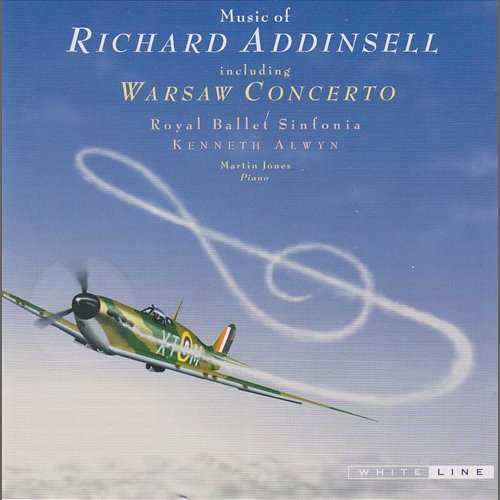 Music of Richard Addinsell including Warsaw Concerto Kenneth Alwyn, Royal Ballet Sinfonia