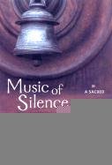 Music of Silence: A Sacred Journey Through the Hours of the Day Steindl-Rast Brother David, Lebell Sharon