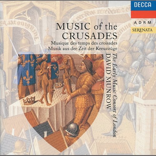 Music of the Crusades The Early Music Consort of London, David Munrow