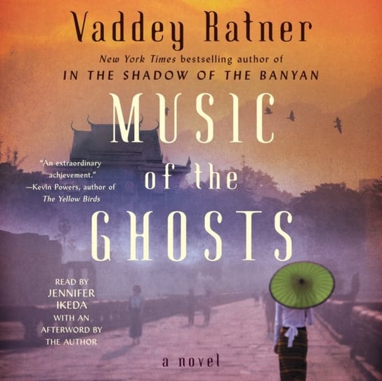 Music of the Ghosts - audiobook Ratner Vaddey