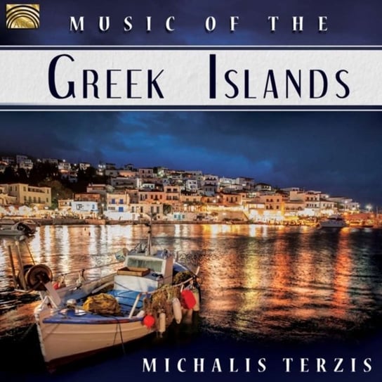 Music of the Greek Islands Terzis Michalis